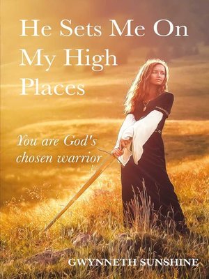 cover image of He Sets Me On My High Places